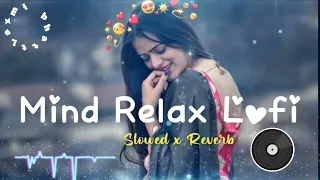 Best of Arijit Singh Mashup Jukebox | New Hindi Song | Arijit Singh Jukebox | Bollywood Lofi