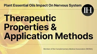 Plant Essential Oils & Nervous System (Changing State)