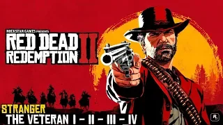 Red Dead Redemption 2 ★ Stranger Mission: The Veteran - I - II - III - IV [Walkthrough]