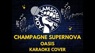Champagne Supernova - Oasis (Karaoke)