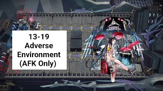 [Arknights] 13-19 Adverse Environment (AFK Only)