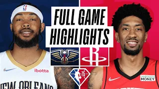 New Orleans Pelicans vs. Houston Rockets Full Game Highlights | NBA Season 2021-22