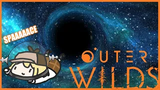 【Outer Wilds】Spaaace | #1