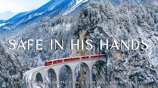 SAFE IN HIS HANDS : Piano Instrumental Music With Scriptures & Winter Scene ❄ CHRISTIAN piano