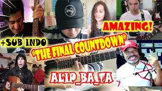 Alip Ba Ta Reaction! Semuanya Ikutan Nyanyi!! Final Countdown ~ Alip_ba_ta gitar cover terbaru 2021