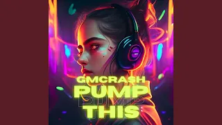 Pump This - Original Mix