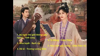 PLAYLIST  Nhạc phim  Ninh An Như Mộng《宁安如梦OST》