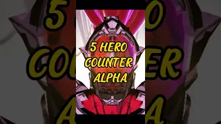 5 HERO COUNTER ALPHA #shorts