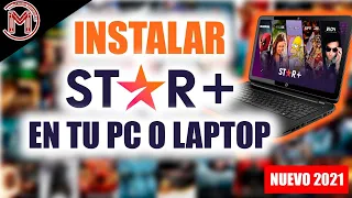 ✅💻COMO INSTALAR APLICACION DE STAR+ EN WINDOWS |INSTALA STAR PLUS EN TU PC O LAPTOP| FACIL 2021| 😱