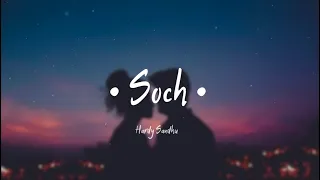 Hardy Sandhu - Soch(Lyrics)