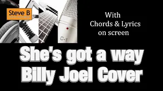 She's Got A Way - Billy Joel  - Guitar - Chords & Lyrics Cover- by Steve.B, for Lynda