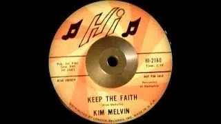 Kim Melvin - Keep The Faith