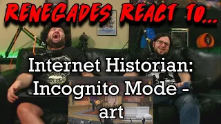 Renegades React to... @IHincognitoMode - art.