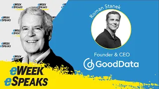 GoodData CEO Roman Stanek on Business Intelligence Trends