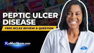 Live NCLEX Review | Peptic Ulcer Disease