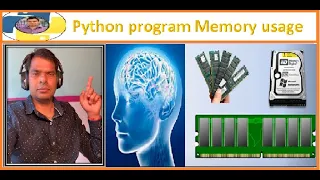 17. Python program run time memory usage