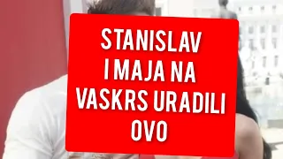 STANISLAV I MAJA URADILI OVO NA VASKRS, DA LI JE MOGUCE?