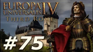 Europa Universalis IV: The Third Rome | Moravia - Part 75