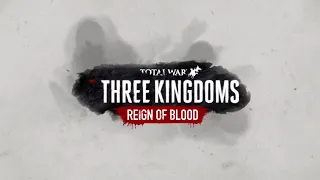 Total War: Three Kingdoms Reign of Blood Effects Pack Trailer