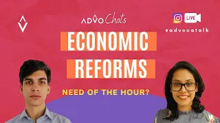 AdvoChats | Economic Reforms, The Need of the Hour? | Rehana Thowfeek | Daniel Alphonsus
