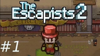 The Escapists 2 Big Top Breakout DLC Let's Play Part 1