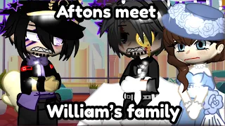 Aftons meet William’s Family||FNAF||