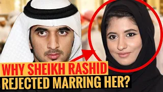 Why Sheikh Rashid Rejected Marrying Her? | Sheikh Hamdan | Fazza | Crown Prince Of Dubai