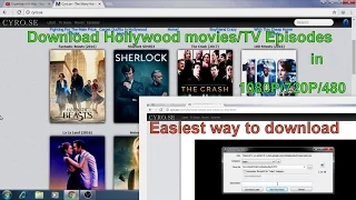 How to download latest Hollywood movies/TV series in 1080P/720P/480P