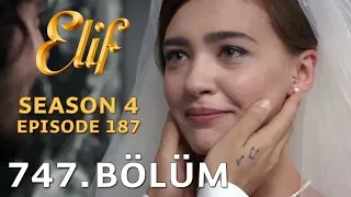 Elif 747. Bölüm | Season 4 Episode 187