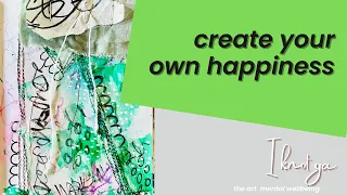 Making art makes you happy: mindful creativity