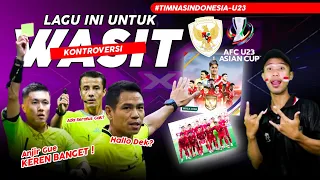 NGAKAK‼️ LAGU INI UNTUK WASIT KONTROVERSI TIMNAS INDONESIA AFC ASIAN CUP 2024