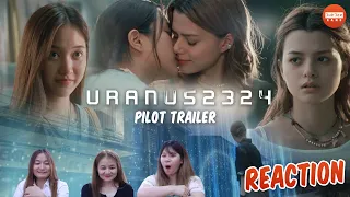 [REACTION] URANUS2324 ยูเรนัส [OFFICIAL PILOT] - JUDJEE GANG