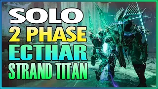 Solo 2 Phase Ecthar On Strand Titan Under 6 Minutes - Ghosts Of The Deep First Boss Encounter