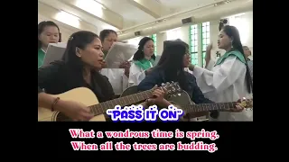 PASS IT ON (with lyrics cover by IHMP Choir Ministry)