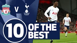 10 OF THE BEST | SPURS BEST GOALS V LIVERPOOL | Ft. Dele, Wanyama, Modric & Bale