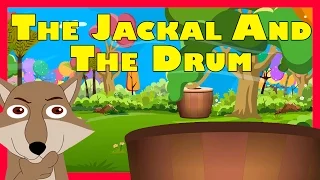 The Jackal And The Drum - Short Story For Toddlers And Babies