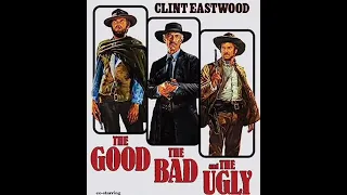 The Good the Bad the Ugly Theme Soundtrack