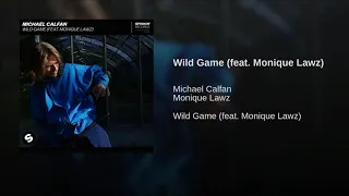 Michael Calfan Feat. Monique Lawz - Wild Game