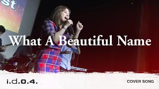 WHAT A BEAUTIFUL NAME - HILLSONG WORSHIP (Cover) Praise & Worship with Lyrics - I.D.O.4.