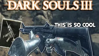 Dark Souls 3 Gun Souls Mod...IN FIRST PERSON