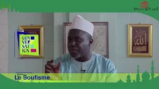 CONVERSATION sur l'Islam : Le Soufisme