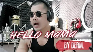 Hello Mama - TAITOSMITH  | Cover by [ 𝕯𝕰𝕶𝕸 ™]