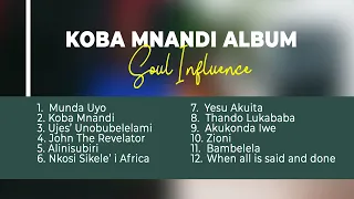 Best of Soul Influence Koba Mnandi Album | Best SDA Acapella