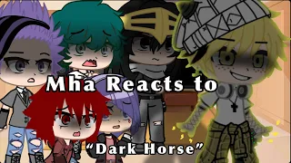 Mha reacts to “Dark Horse meme” traitor Denki(lazy)