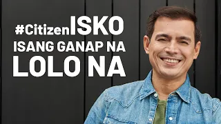 #citizenisko isang ganap na Lolo  | Citizen Isko Moreno Domagoso