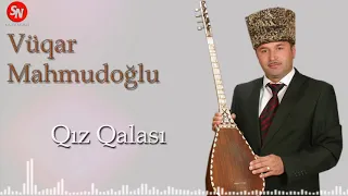 Asiq Vuqar Mahmudoglu Qiz Qalasi