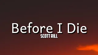 Scott Rill - Before I Die | Lyrics (feat. Dayana)