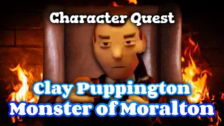 Clay Puppington: The Monster of Moralton (Moral Orel)