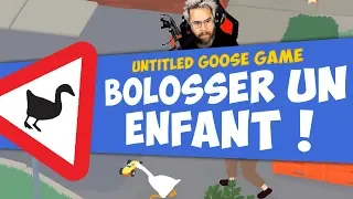 BOLOSSER UN ENFANT | Untitled Goose Game (02)