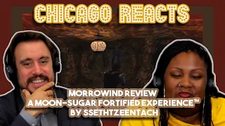 Morrowind Review - A Moon Sugar Fortified Experience by SsethTzeentach | First Time Reaction